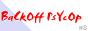 mylogo: BaCkOff PsYcOpAthS!